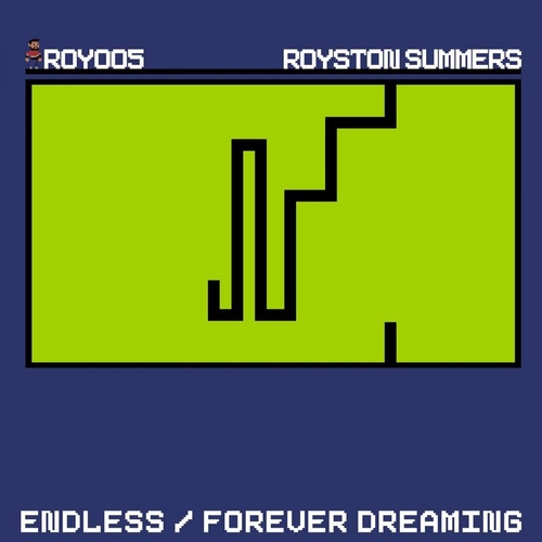 Royston Summers - Endless - Forever Dreaming [ROY005E]